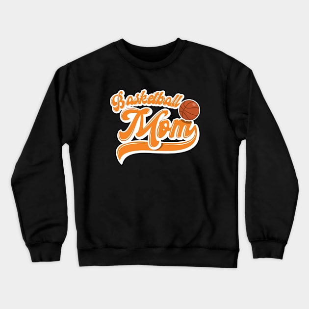 Basketball Mom Crewneck Sweatshirt by Hixon House